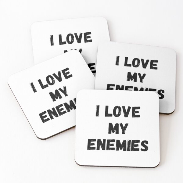 Item preview, I love my enemies- enemy lover black and white simple font- text based designed and sold by PacePoint.