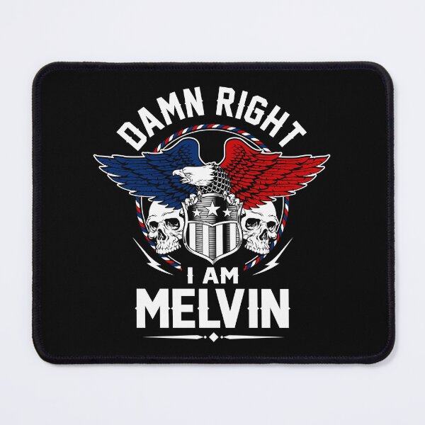 Item preview, Melvin Name T Shirt - Damn Right I Am Melvin Gift Item Tee designed and sold by aaronmaxi6.