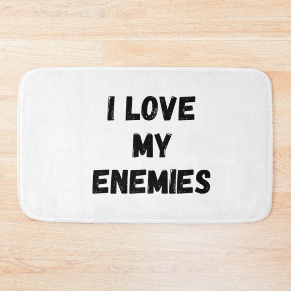 Item preview, I love my enemies- enemy lover black and white simple font- text based designed and sold by PacePoint.