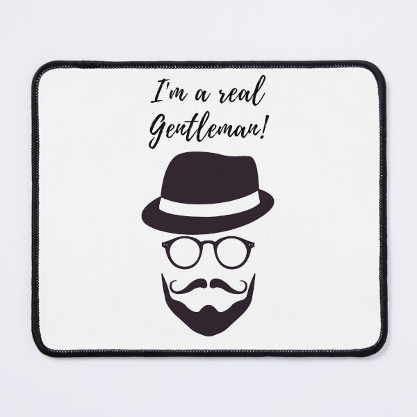 Item preview, I'm a real gentleman designed and sold by BountyStore.