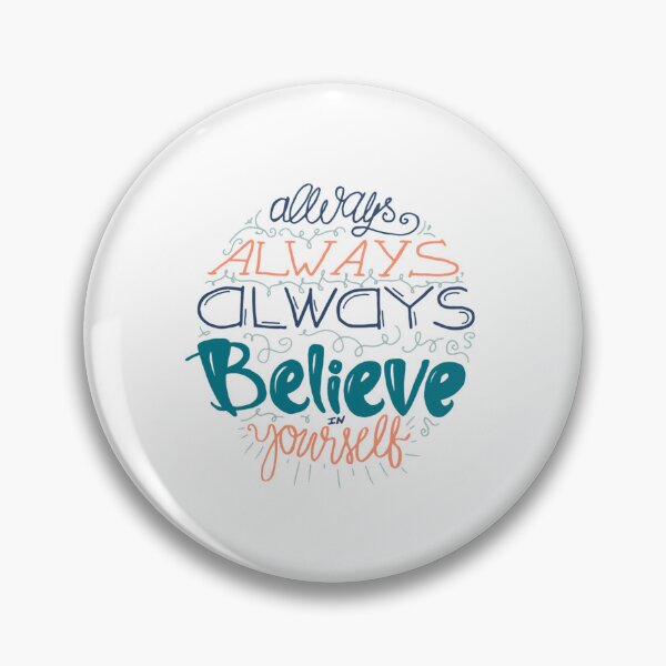 Item preview, ALWAYS BELIEVE  designed and sold by DiscoVibes.
