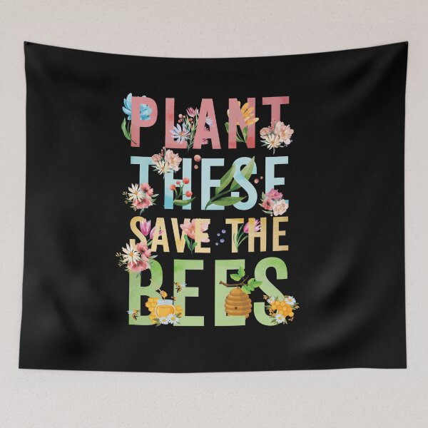 Item preview, Flowers And Bees Plant These Save The Bees designed and sold by PROMEN Creativity.