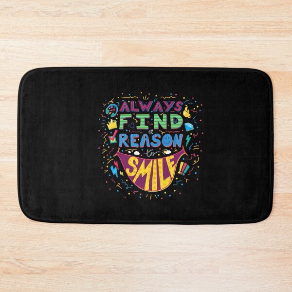Item preview, ALWAYS FIND A REASON SMILE  designed and sold by DiscoVibes.