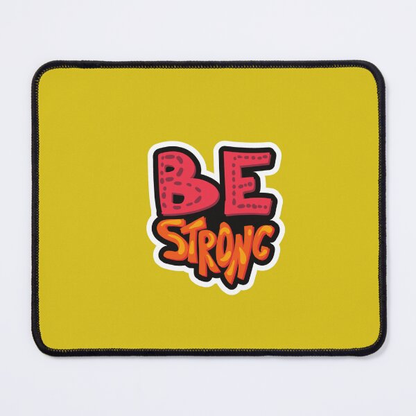 Item preview, BE STRONG designed and sold by DiscoVibes.