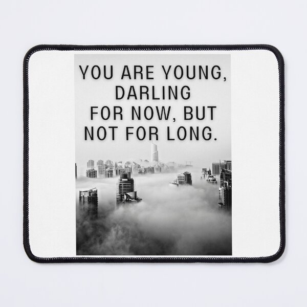 Item preview, You are young, darling designed and sold by Legendary-stuff.