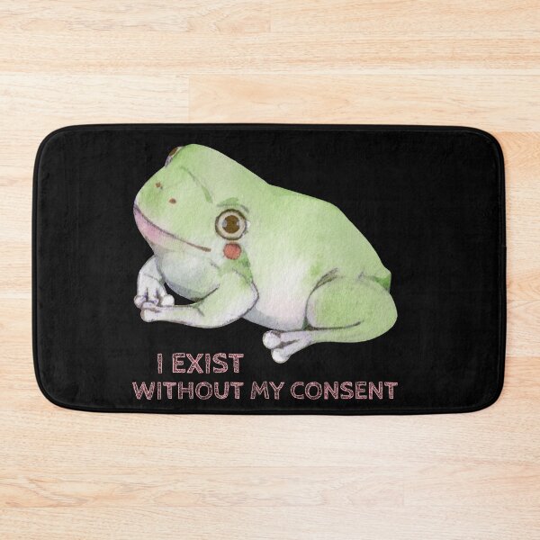 Item preview, I Exist without my consent frog designed and sold by Studioapartment.