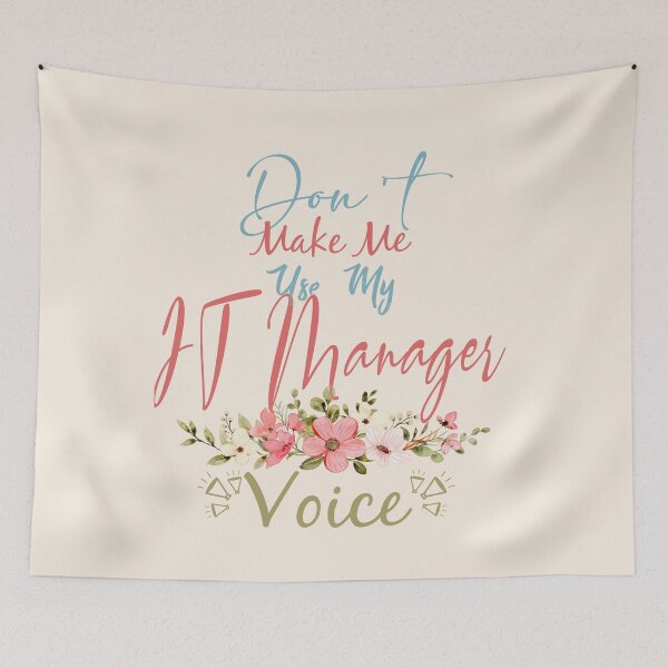 Item preview, Don't Make Me Use My IT Manager Voice - Funny IT Manager Quote Gift Idea For Men and Womens designed and sold by Mmmm3344.