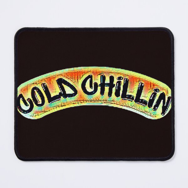 Item preview, COLD CHILLIN designed and sold by jmed70.