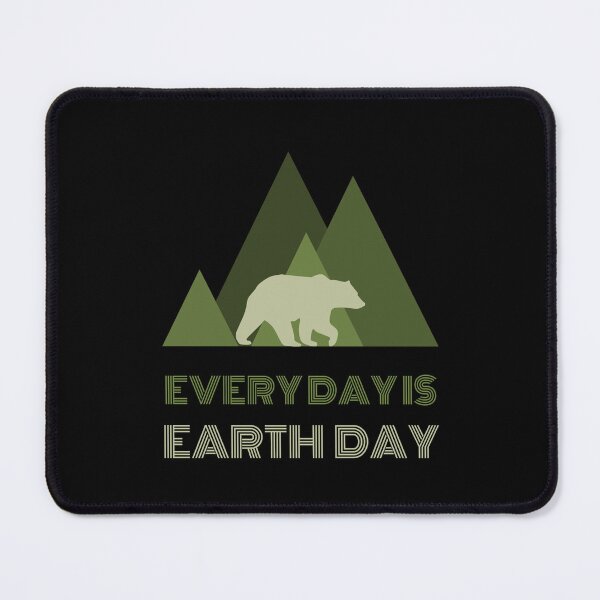 Item preview, Every Day Is Earth Day designed and sold by BronikowskiART.