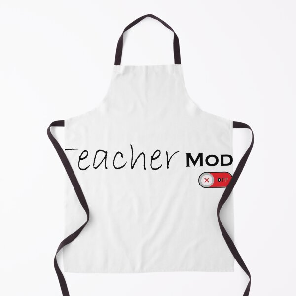 Item preview, Teacher Mode Off - Teacher Life, Teacher Appreciation Tee,Cute Teacher designed and sold by Ras-man93.