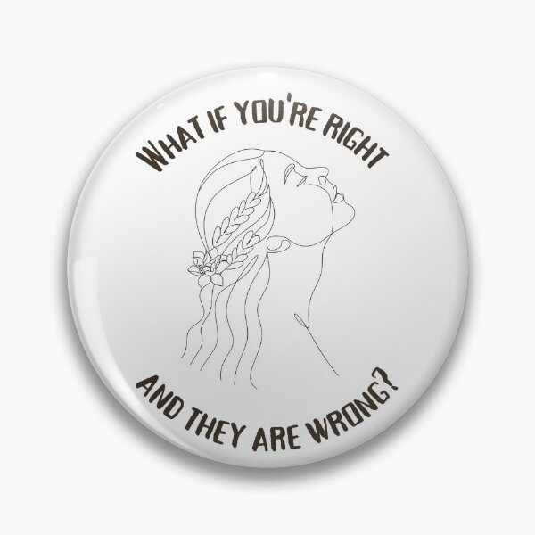 Item preview, What if you're right and they are wrong design  designed and sold by KoopTroop ⭐⭐⭐⭐⭐.