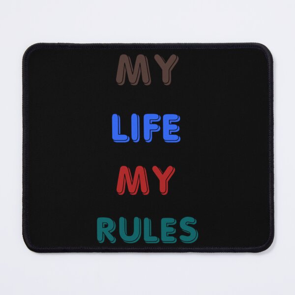 Item preview, My life my rules degien art products and clothes for all redbubble products Classic . designed and sold by alexanderneni.