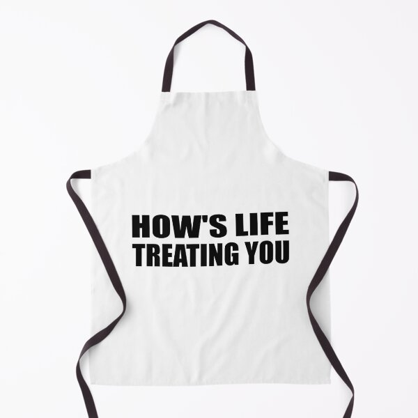 Item preview, How's life treating you designed and sold by Colorfulandfun.