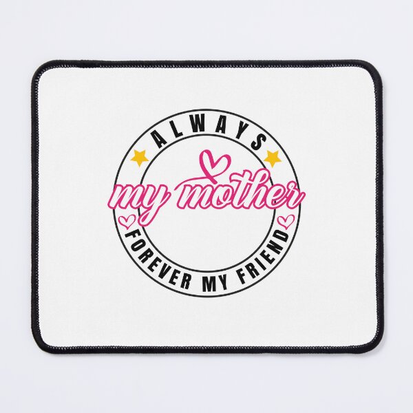 Item preview, Always My Mother Forever My Friend designed and sold by beunique5.