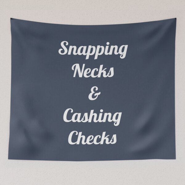 Item preview, Snapping Necks Cashing Checks Funny Entrepreneur Hustler Investor designed and sold by ThangThinhLfi.