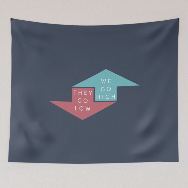 Item preview, They Go Low We Go High designed and sold by ThangThinhLfi.