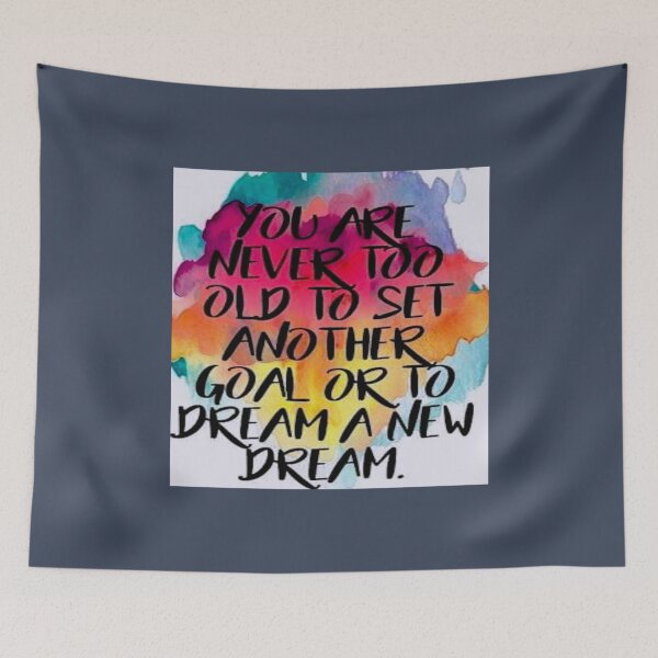 Item preview, You are never too old to set another goal or to dream a new dream designed and sold by ThangThinhLfi.
