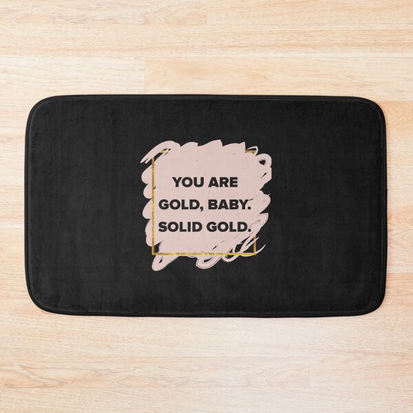 Item preview, You are Solid Gold  designed and sold by ThangThinhLfi.