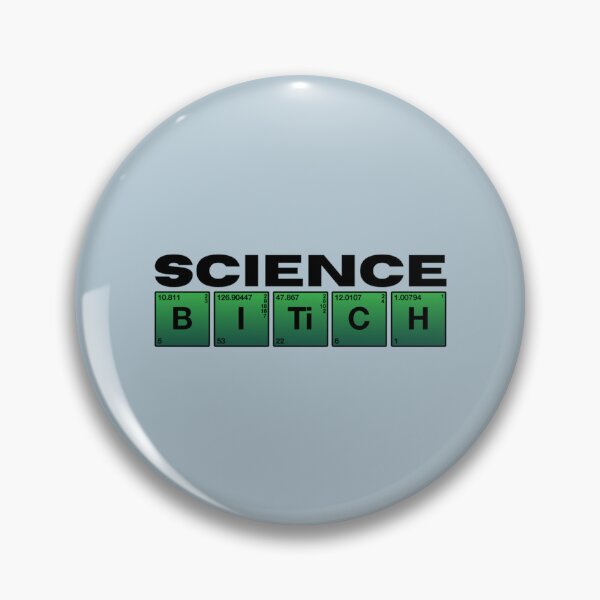 Item preview, Science Bitch, Jessie Pinkman, Breaking Bad    designed and sold by MilksShannon.