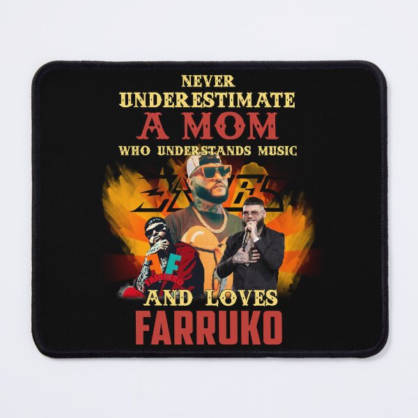 Item preview, Never Underestimate A Mom Who Loves Farruk designed and sold by Leigh-AnnBailey.
