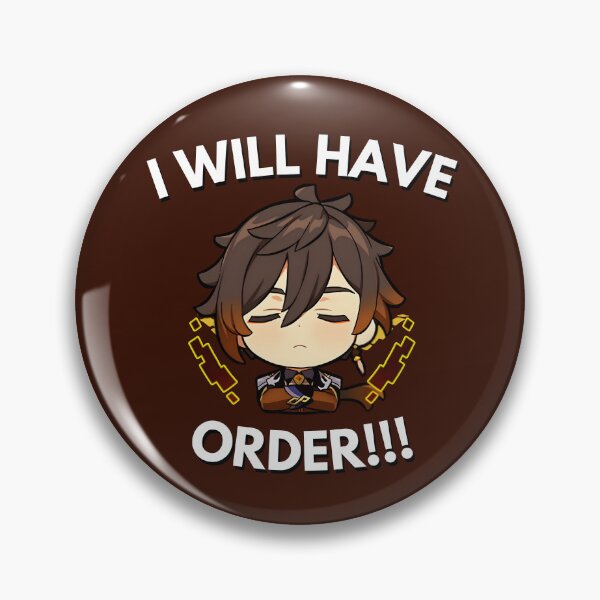 Item preview, Zhongli "I will have ORDER" | Genshin Impact designed and sold by puffdipper.