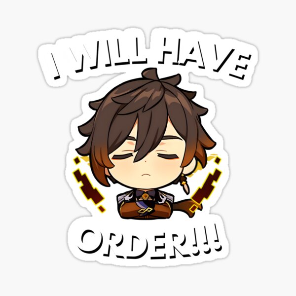 Item preview, Zhongli "I will have ORDER" | Genshin Impact designed and sold by puffdipper.