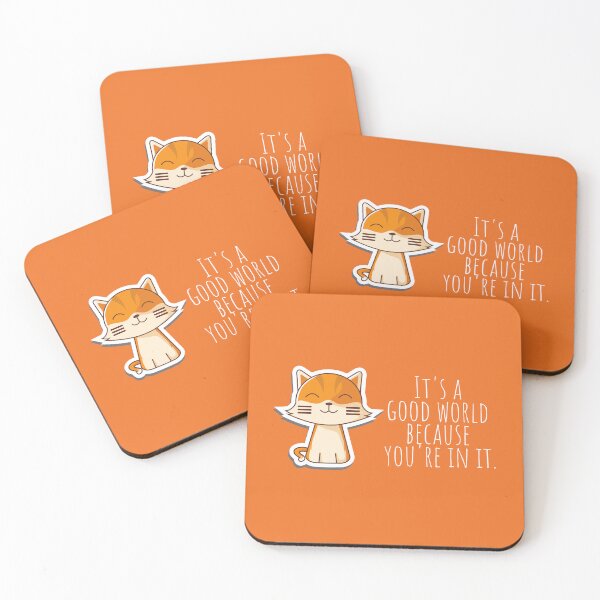 Item preview, It's A Beautiful World Because You're In It | Cute Cat designed and sold by KarolinaPaz.