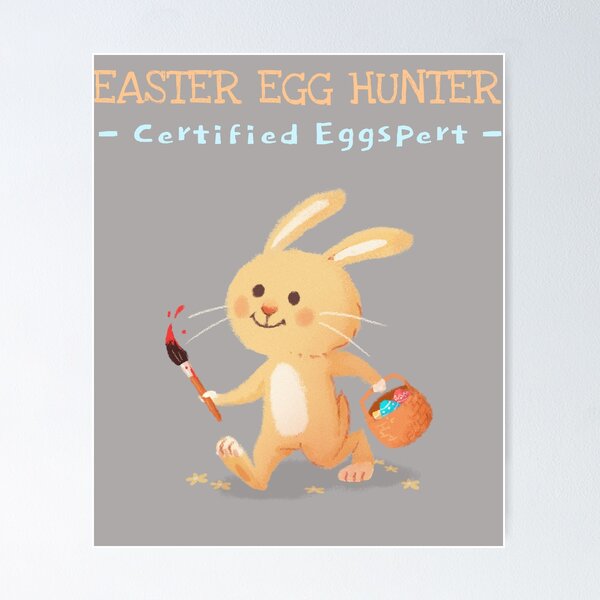 Item preview, Easter Egg Hunter, Certified Eggspert designed and sold by Brewed  Styles.
