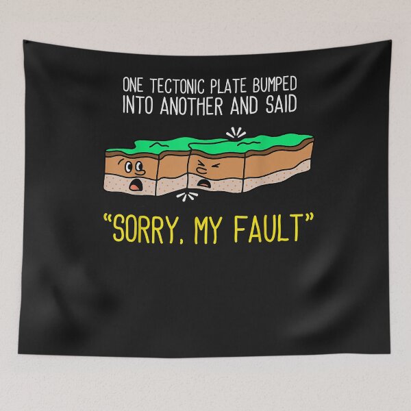 Item preview,  Funny Earth Science Pun Shirt, Plate Tectonic Shirt, Geology designed and sold by GeorgeFatula1.