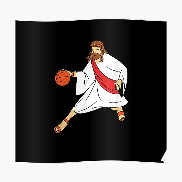 Pósters: Jesus Basketball | Redbubble
