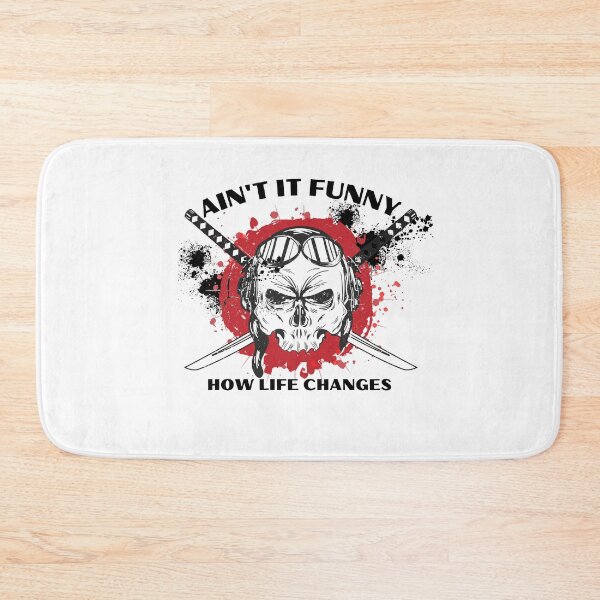 Item preview, Ain't it funny how life changes designed and sold by theredsharp.