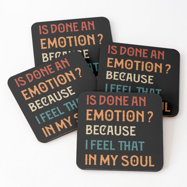 Item preview, Is Done An Emotion Because I Feel That In My Soul Funny designed and sold by pedrored369.
