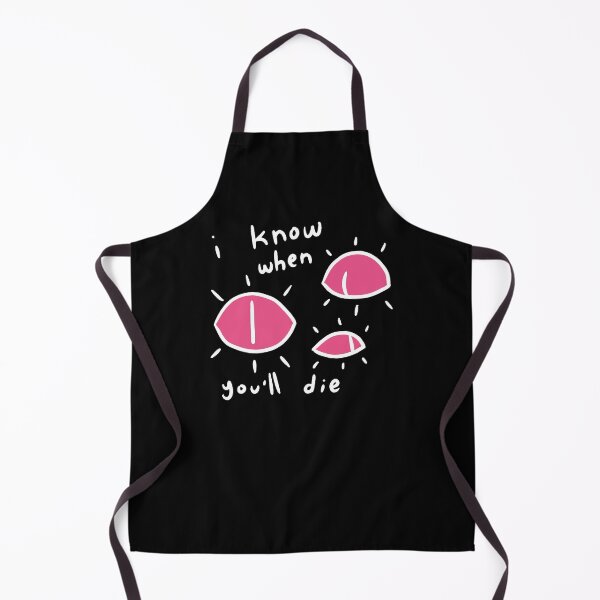 Item preview, I KNOW WHEN YOU'LL DIE designed and sold by WartermelonPlus.