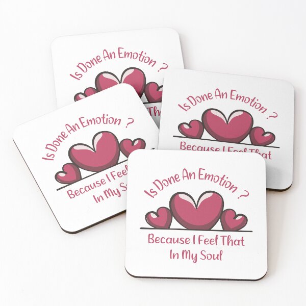 Item preview, Is Done An Emotion Because I Feel That In My Soul Cute designed and sold by pedrored369.