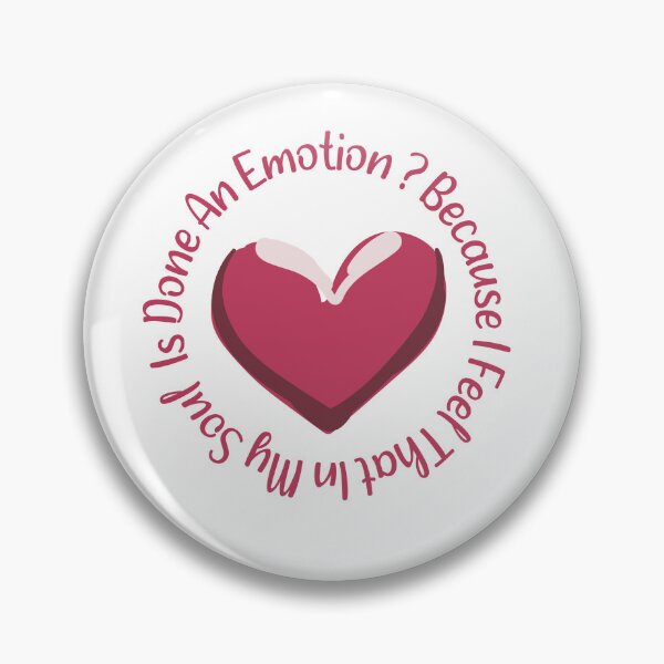 Item preview, Is Done An Emotion Because I Feel That In My Soul Cool designed and sold by pedrored369.
