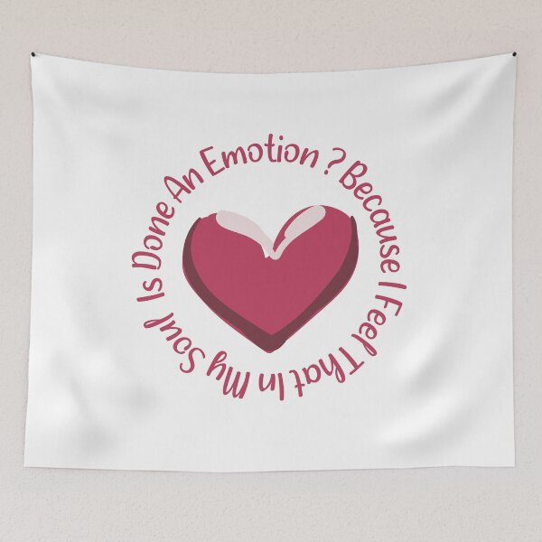 Item preview, Is Done An Emotion Because I Feel That In My Soul Cool designed and sold by pedrored369.