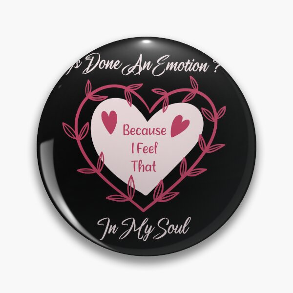 Item preview, Is Done An Emotion Because I Feel That In My Soul Great designed and sold by pedrored369.