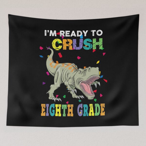 Item preview, I'm Ready To Crush Eighth Grade Dinosaur Back To School Kids designed and sold by designbychow.