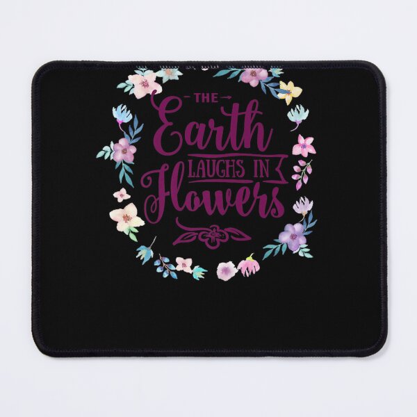 Item preview, "The Earth Laughs in Flowers" Mother's Day Tshirt Gift designed and sold by RobertEllisDC.