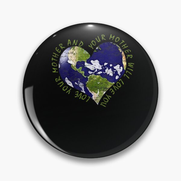 Item preview, Love Your Mother Earth Day 2018 Conserve Protect designed and sold by RobertEllisDC.