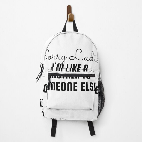 Item preview, Sorry Ladies Im Already Like A Brother To Someone Else Classic Tshirt designed and sold by babykids.
