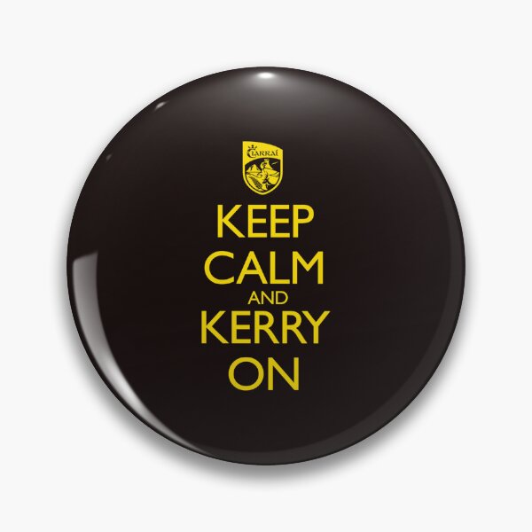Item preview, Keep Calm _amp_ Kerry On (clean)   designed and sold by ShineTeesDS.
