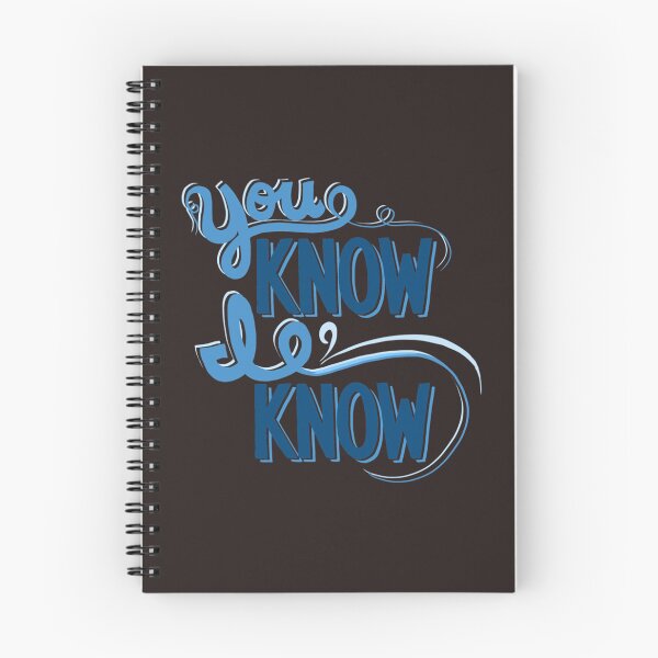 Item preview, You Know I Know   designed and sold by ShineTeesDS.