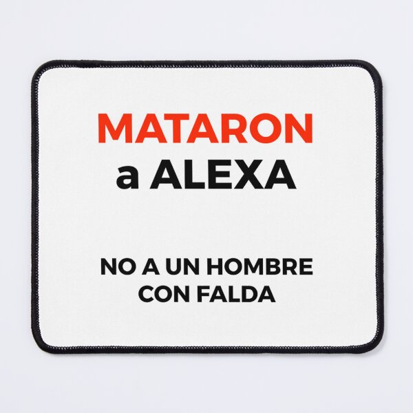 Item preview, Mataron a Alexa No a Un Hombre Con Falda designed and sold by PhillysVeronica.