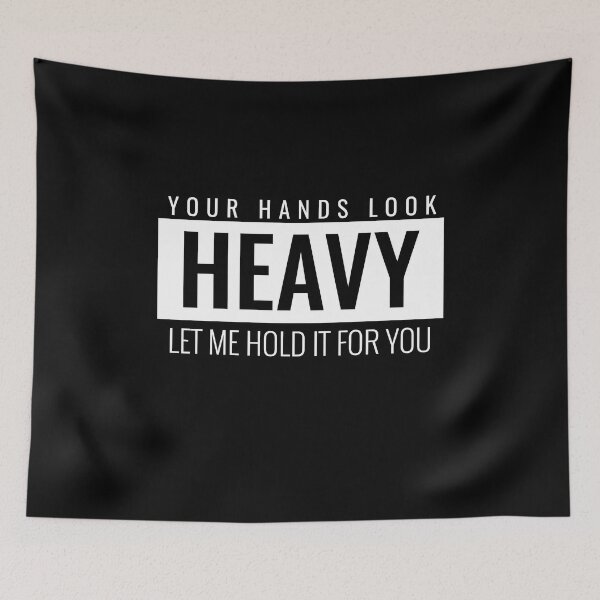 Item preview, Your Hands Look Heavy Let Me Hold It For You. Funny Quote Pick Up Line Sticker designed and sold by bestfunonline.