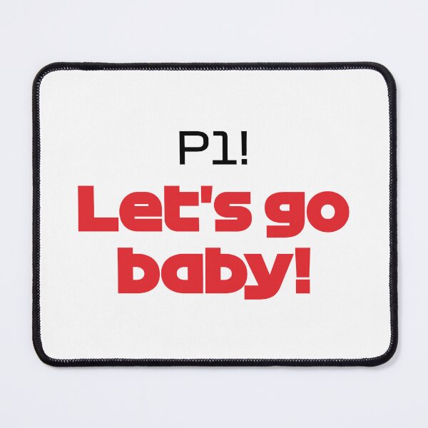 Item preview, P1! Let's Go Baby! - LEC. Best Team Radio Bahrain GP 2022 (Black and Red) designed and sold by FilipeFerreira.