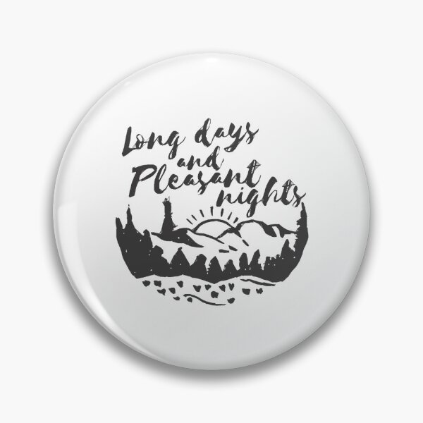 Item preview, Long Days and Pleasant Nights designed and sold by MasonHirthe.
