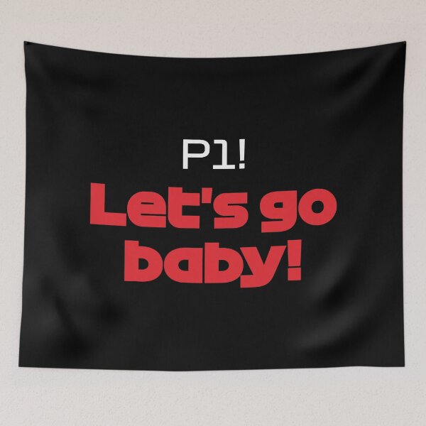 Item preview, P1! Let's Go Baby! - LEC. Best Team Radio Bahrain GP 2022 (White and Red) designed and sold by FilipeFerreira.
