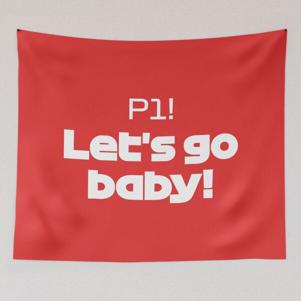 Item preview, P1! Let's Go Baby! - LEC. Best Team Radio Bahrain GP 2022 (Red BG) designed and sold by FilipeFerreira.
