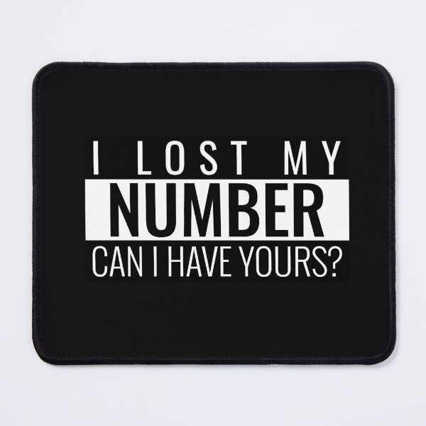 Item preview, I Lost My Number Can I Have Yours? Funny Pick Up Line Sticker.  designed and sold by bestfunonline.